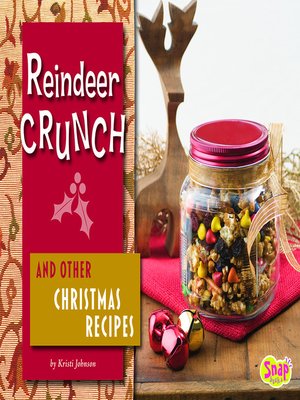 cover image of Reindeer Crunch and Other Christmas Recipes